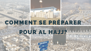 Se preparer au Hajj –